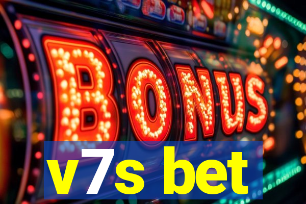 v7s bet